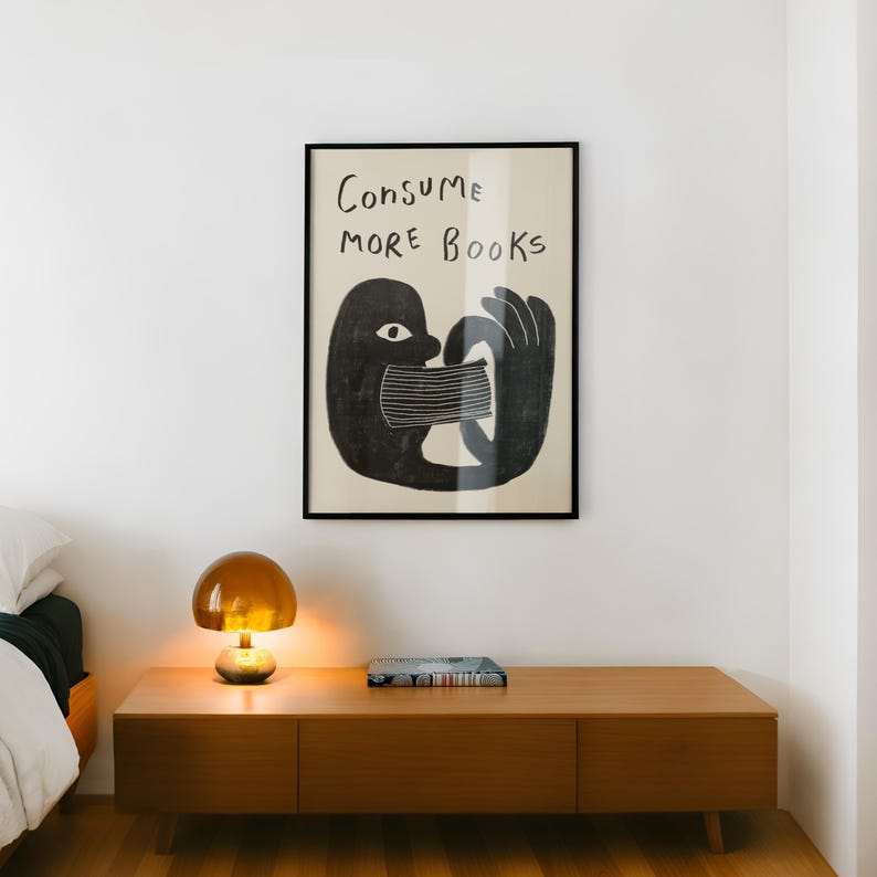 Retro Book Wall Art, Reading Print, Gift For Book Lovers, Hand Drawn Illustration Wall Art, Consume More Books Print, Cool Literature Prints